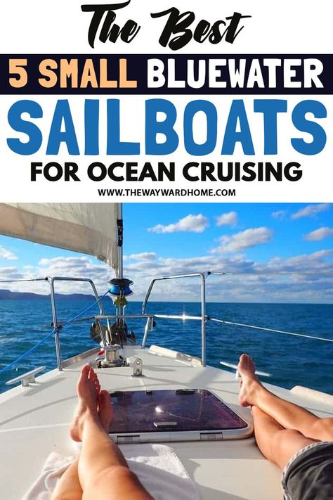 Ocean cruising is an experience everybody should be open to! for your bluewater sailing convenience, here are the best 5 small bluewater sailboats that can take you far and beyond. Click to have a look! Sailing Basics, Sailing Around The World, Sailboat Cruises, Sailboat Living, Small Sailboats, Diesel Mechanics, Ocean Cruise, Open Water, Sailing Yacht