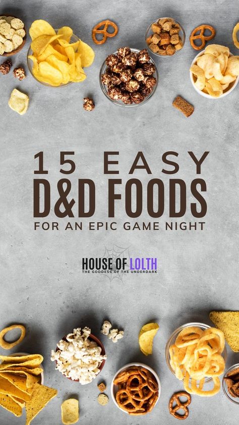 D&D Food Gamer Snacks Parties Food, Finger Foods For Card Night, Dnd Snacks Easy, Easy Dinner For Game Night, Board Game Night Food Ideas, Game Night Potluck Ideas, Dnd Party Ideas Food, Game Night Party Snacks, Dnd Themed Desserts