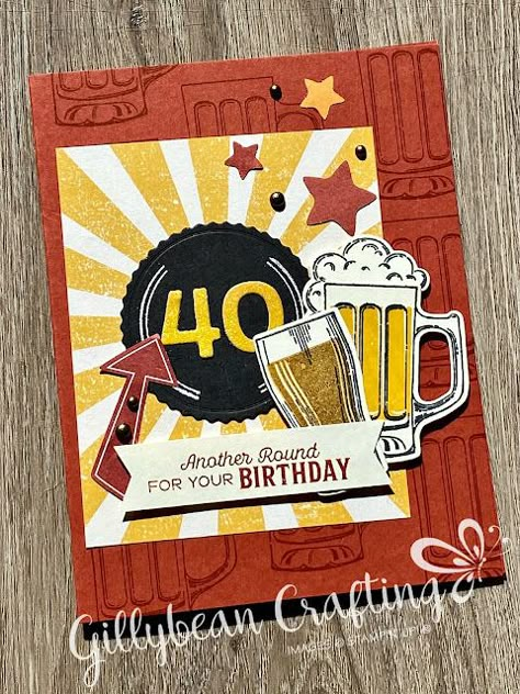 Su Mens Birthday Cards, Stampin Up Brewed For You Birthday Cards, Stampin Up 40th Birthday Cards For Men, Masculine 40th Birthday Cards, Brewed For You Su Cards, Stampin Up Milestone Birthday Cards, 40th Birthday Cards For Men Turning 40, 40th Birthday Card Ideas, Bio Inspiration