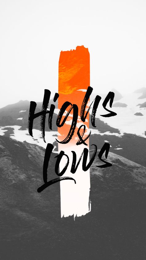 Highs and Lows - Hillsong Young And Free "Highs and Lows" iPhone 6+ Wallpaper - Lock Screen Hillsong Wallpaper Iphone, Highs And Lows Quotes, Hillsong Wallpaper, Worship Wallpaper, Church Inspiration, Bible Verse Background, Sassy Wallpaper, Church Graphics, Jesus Christ Artwork