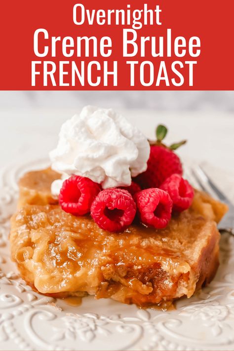 Overnight Creme Brûlée French Toast Cream Brulee French Toast, Creme Brulee French Toast Casserole, Easy Overnight French Toast, Brulee French Toast, Overnight French Toast Recipe, Croissant French Toast, Creme Brulee French Toast, Sweet Custard, Modern Honey