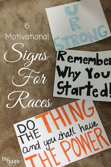 Motivational Signs for Races | True Agape Race Signs Running, Running Signs, Motivational Signs, Cheer Signs, Remember Why You Started, Heath And Fitness, Positive Phrases, Successful People, Motivational Posters