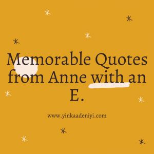 Anne With An E Quotes Love, Anne With An E Quotes Aesthetic, Anne With An E Quotes, Queer Quote, Diana Quotes, Dreamer Quotes, Gilbert And Anne, Anne With An E, Unusual Words