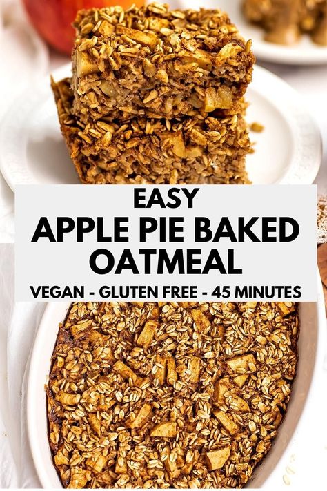 Apple pie baked oatmeal is so easy to make and the best healthy breakfast or snack. This vegan baked oatmeal recipe is gluten free, dairy free and so flavorful. Great for meal prep too! Overnight Baked Oatmeal, Apple Pie Baked Oatmeal, Apple Baked Oatmeal, Baked Oatmeal Recipes Healthy, Gluten Free Apple Recipes, Best Healthy Breakfast, Apple Breakfast Recipes, Vegan Baked Oatmeal, Baked Apple Oatmeal