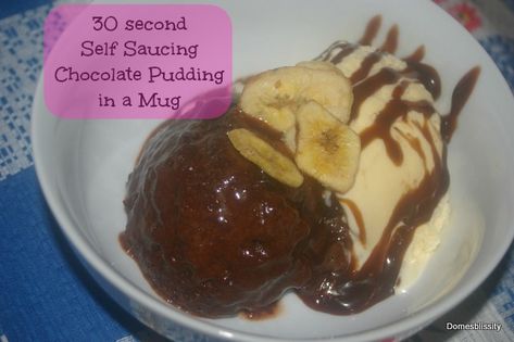 30 sec Self Saucing Chocolate Pudding in a Mug - Domesblissity Pudding In A Mug, Self Saucing Chocolate Pudding, Self Saucing Pudding, Roast Chicken Dinner, Fudge Recipes Easy, Homemade Sweets, Fudge Easy, Delectable Desserts, Mug Recipes