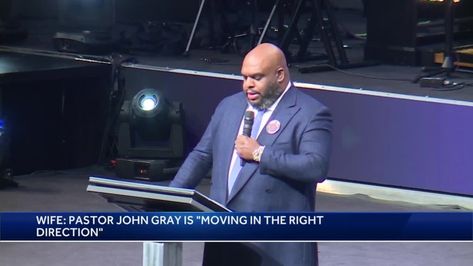 'Only God': Pastor John Gray's wife calls husband's latest health update a 'miracle' Call Husband, John Gray, Talk Show, Health