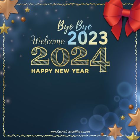 Create Bye Bye 2023 Welcome 2024 New Year Wishes Image Good Bye 2022 Quotes Welcome 2023, Welcome 2023 Design, Bye Bye 2022 Welcome 2023, Bye 2022 Welcome 2023, Good Bye 2022, Bye Bye 2022, Bye 2022, Goodbye 2022, Wishes New Year