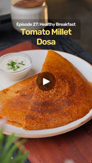 Dosa Recipes Indian, Millet Recipes Breakfast, Tomato Breakfast, Millet Recipes, Dosa Recipe, Coconut Chutney, Organic Spice, Recipe Details, Indian Recipes