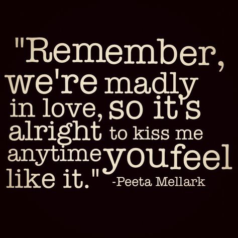 Peeta Mellark Quotes by @quotesgram Peeta Mellark Wallpaper Iphone, Peeta Mellark Quotes, Games Quotes, Hunger Games Quotes, Katniss And Peeta, Lovely Quotes, Peeta Mellark, Hunger Games Catching Fire, Hunger Games Trilogy