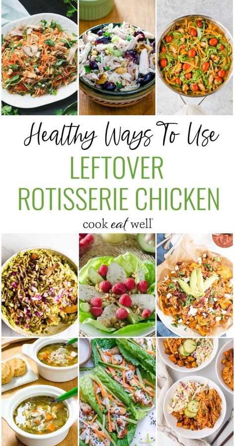 Cooked Chicken Recipes Leftovers, Using Leftover Rotisserie Chicken, Leftover Chicken Recipes Healthy, Leftover Rotisserie Chicken Recipes, Rotisserie Chicken Recipes Healthy, Leftover Chicken Recipes Easy, Rotisserie Chicken Recipes Leftover, Recipes Using Rotisserie Chicken, Nutritious Dinner