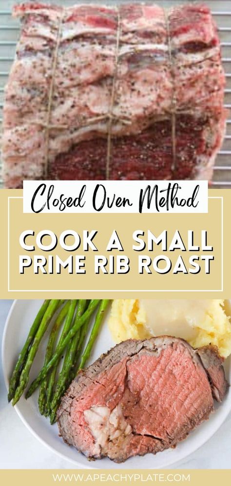 Prime Rib Roast Closed Oven Method, Slow Cook Prime Rib In Oven, Boneless Prime Rib Roast Oven How To Cook, How To Cook A Boneless Prime Rib Roast, Boneless Rib Roast Ovens, Oven Roasted Prime Rib Roast, How To Prepare Prime Rib, Well Done Prime Rib Roast, Prime Rib Roast Oven How To Cook