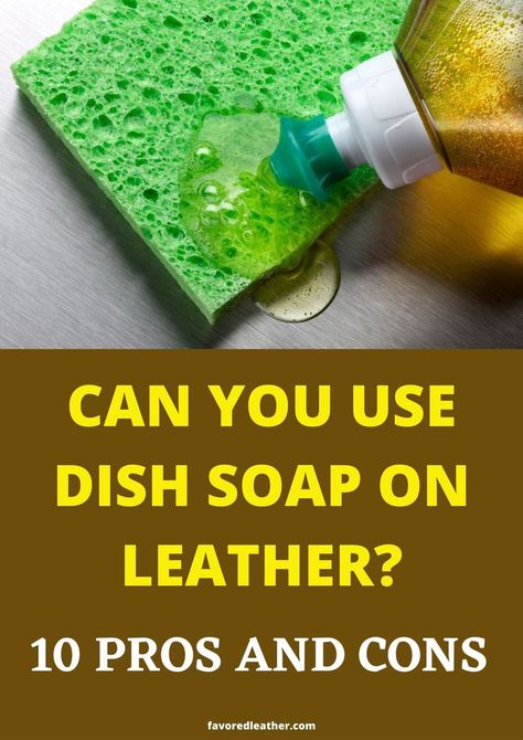 Dish soap is a natural way for cleaning leather. Find out why you should use it and how to do so in this blog post by Favored Leather!#leatherwork #leather #hacks #guide #fyi #tips #leathergoods #awesome Leather Cleaner Diy, Cleaning Leather, Diy Leather Working, Leatherworking Tools, Leather Craft Projects, Dawn Dish Soap, Leather Cleaner, Leather Repair, Castile Soap