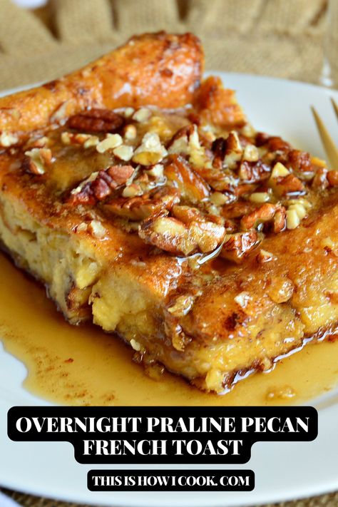 This simple and luxurious Paula Deen French toast casserole with praline pecan butter makes any day worth waking up to.#frenchtoastcasserole #frenchtoastcasseroleovernight #pralinefrenchtoastcasserole #frenchtoastbake French Toast Recipe Without Vanilla, Praline French Toast Casserole, Pecan French Toast Casserole, Praline French Toast, Pecan French Toast, Pumpkin French Toast Casserole, Pecan Butter, Praline Recipe, French Toast Casserole Overnight