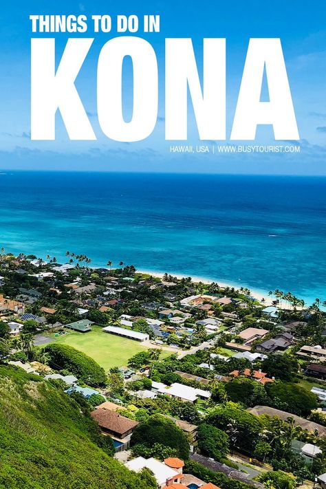 Things To Do In Kona Big Island Travel, Hawaii Activities, Hawaii Itinerary, Hawaii Things To Do, Hawaii Travel Guide, Kona Hawaii, Us Travel Destinations, Road Trip Adventure, Vacation Usa