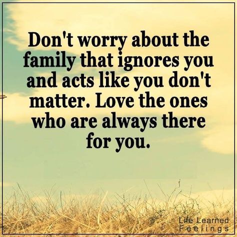 Family Who Thinks They Are Better, Not Being Invited Quotes Families, God Changes People, Fake Family Quotes Lessons Learned, When Family Doesnt Act Like Family, Unsupportive Family Quotes, Being Left Out By Family, Step Family Quotes, Toxic Family Quotes