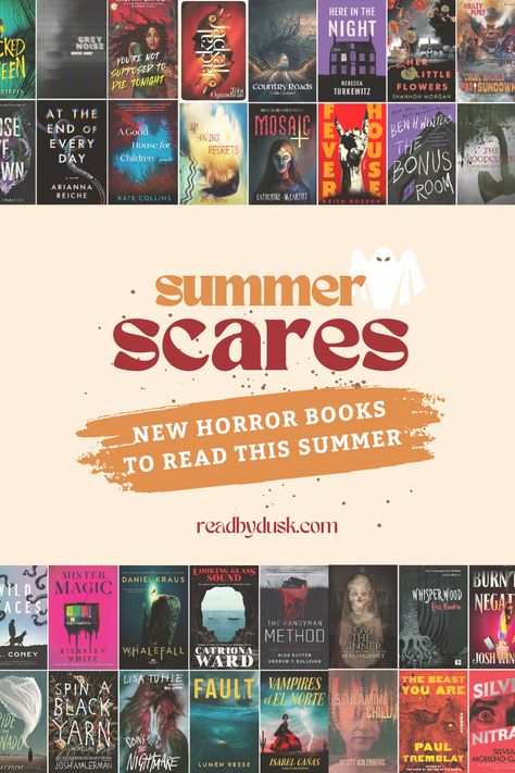 a picture of book covers with wording "summer scares new horror books to read this summer and readbydusk.com" Horror Book Recs, Summerween Books, Horror Books To Read, Best Horror Books, Summer Horror, Scary Movie List, Books Horror, Slasher Summer, Horror Novels