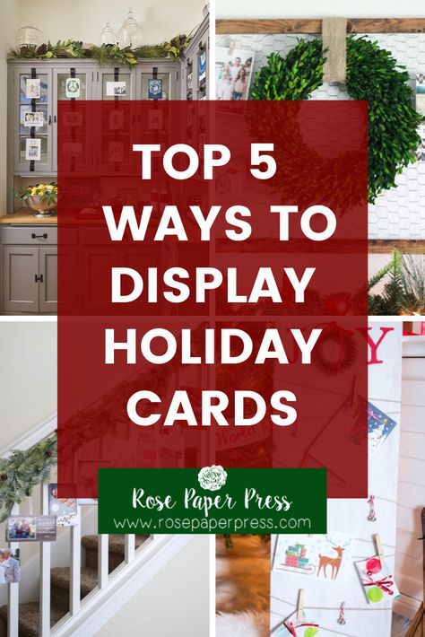 Top 5 simple ways for displaying holiday cards to create a joyful display of holiday cheer and not end up with all of the cards in a pile of clutter at the end of the holiday season. Display Christmas Cards, Hanging Christmas Cards, Creative Holiday Cards, Holiday Card Display, Christmas Tips, Christmas Card Display, Rose Paper, Paper Press, Moving Announcements