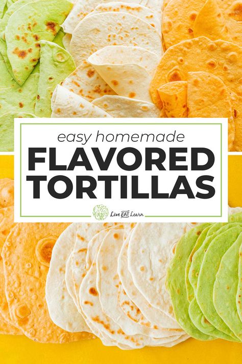 Flavored Tortillas, Tortillas Homemade, Homemade Wraps, Homemade Flour, Spinach Tortilla, Homemade Flour Tortillas, Food Advice, Tortilla Recipe, Homemade Tortillas