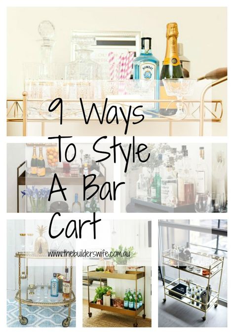 9 Ways To Style A Bar Cart with The Builder's Wife Rattan Bar Cart Styling, Alcohol Cart Ideas, How To Set Up A Bar Cart, Bar Cart Wall Ideas, Styling A Bar Cart, Simple Bar Cart Styling, Decorating A Bar Cart, How To Decorate A Bar Cart, Decorate Bar Cart