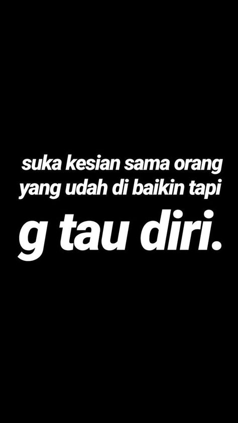 Fangirl Quotes, Fake Friend Quotes, Quotes Lucu, Savage Quotes, Quotes Indonesia, Tumblr Quotes, Text Quotes, Reminder Quotes, Jokes Quotes