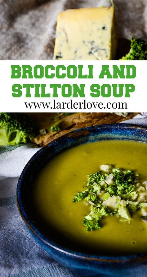 This broccoli and stilton soup is super easy to make and packed with flavour too #broccoliandstiltonsoup #broccolisoup #stiltoncheese #soup #homemadesoup #souprecipes #larderlove Broccoli And Stilton Soup, Recipe For Broccoli, Stilton Soup, Christmas Soup, Beef Wellington Recipe, Easy Broccoli, Chilled Soup, Lasagne Recipes, Veg Soup