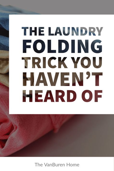 The laundry folding trick you haven't heard of - The VanBuren Home Laundry Folding Hacks, Christmas Advent Activities, Laundry Folding, Sitting On The Couch, Advent Activities, Folding Ideas, Packing Hacks Clothes, Folding Laundry, Tub Cleaner