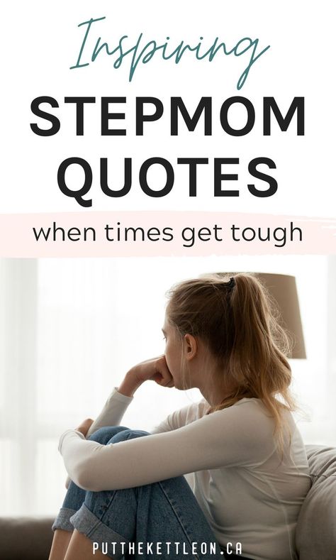 Inspiring Stepmom Quotes - When Times Get Tough Step Children Difficult Quotes, Step Parenting Quotes, Bad Step Parent Quotes, Step Parenting Struggles Quotes, Step Parent Quotes, Being A Step Parent, Tough Love Parenting, Step Parents Quotes, Stepmom Quotes