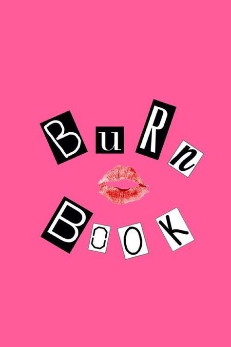 Burn Book Wallpaper, Burn Book Letters, Book Wallpaper Iphone, Mean Girls Party, Text Wallpaper, Mean Girl, Iconic Wallpaper, Burn Book, Black Cartoon Characters