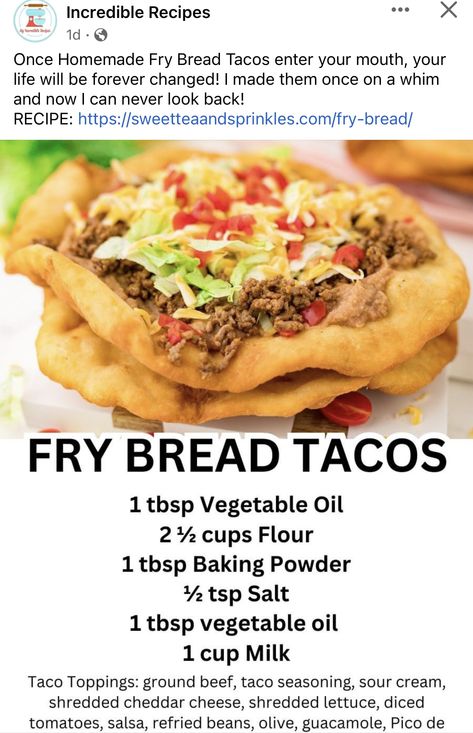 Tacos For Life Recipes, Mexican Fry Bread, Fry Bread Tacos Recipes, Indian Fry Bread Tacos, Fried Tortillas Tacos, Taco Bread Recipe, Indian Taco Fry Bread, Homemade Fry Bread, Fried Bread Tacos