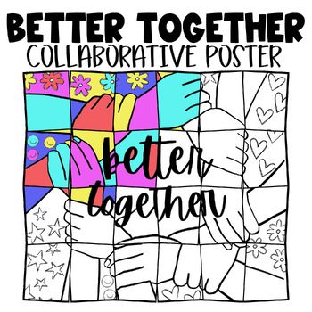 Working collaboratively can be engaging and easy.  Create together and celebrate that friends and classmates are better together with this collaborative coloring activity. This oversized collaborative coloring poster with a positive message is ready for students to work together while while showing their appreciation for each other! These interlocked hands and happy doodles are sure to get the message across.This poster will be a fun and unique addition to your school hallways or classroom!This Handprint Collaborative Art, We Love Our School Bulletin Board, Collaborative Posters Classroom, Group Coloring Project, Class Collaborative Art Projects, Better Together Theme For School, Collaborative Coloring Mural Printable, Better Together Classroom Theme, Collaborative Coloring Mural