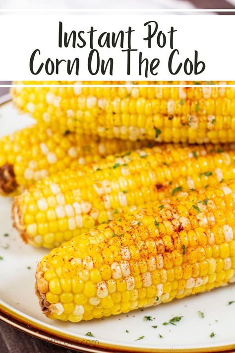 This Instant Pot corn on the cob is a classic summertime side dish that is simple to make and completely hands-off! Using your pressure cooker to make corn is quick, effective, and incredibly convenient! You'll be able to enjoy sweet and tender corn in just a few minutes! BakeItWithLove.com Corn In Instant Pot, Corn On The Cob Instant Pot, Cook Frozen Corn On Cob, Instant Pot Corn On Cob, Instant Pot Corn On The Cob Fresh, Fastest Way To Cook Corn On The Cob, Can Cooker, Baked Boneless Chicken Thighs, Freezing Leftovers