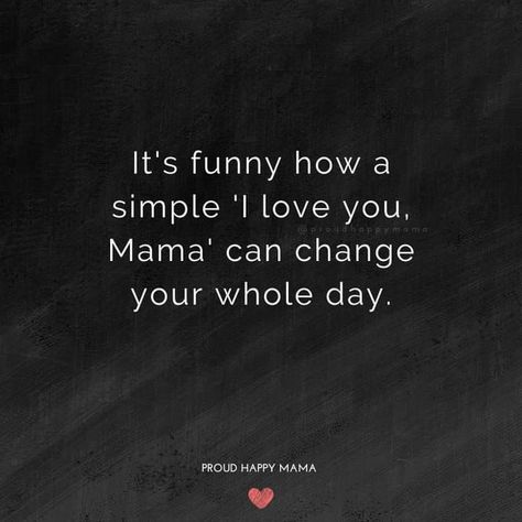 Funny Quotes For Daughters From Mothers, Quote About Being A Mom, Quotes About Sons And Mothers, Mother Son Quotes Short, Great Mom Quotes, Ask Questions Quotes, Baby Smile Quotes, Mother Son Quotes, Single Mom Life