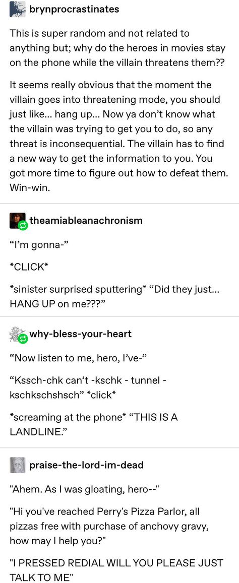 On super villains: The 17 Best And Funniest Tumblr Posts I Came Across This Week Funniest Tumblr Posts, Writing Humor, Story Writing Prompts, Writing Memes, Funny Tumblr, Writing Dialogue Prompts, Writing Inspiration Prompts, Book Writing Inspiration, Writing Dialogue