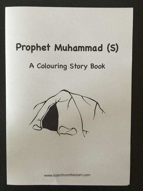 Prophet Muhammad (S) Colouring Storybook | Islam From the Start 2024 Ramadan, Ramadan Quran, Prophets In Islam, Islamic Books For Kids, Hijrah Islam, Muslim Kids Activities, Islam Lesson, Life Planner Organization, Homeschool Preschool Curriculum