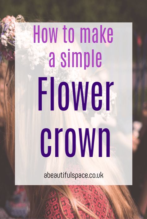 How to make a flower crown, a simple tutorial for a flower crown that owuld work for children and adults #flowercrown #flowercraft #flowercrafts #flowerheadress Easy Flower Crown Diy, How To Make A Flower Crown, Flower Crown Craft, Make A Flower Crown, Simple Flower Crown, Flower Crown Tutorial, Parenting On A Budget, Diy Projects For Adults, Thrifty Crafts