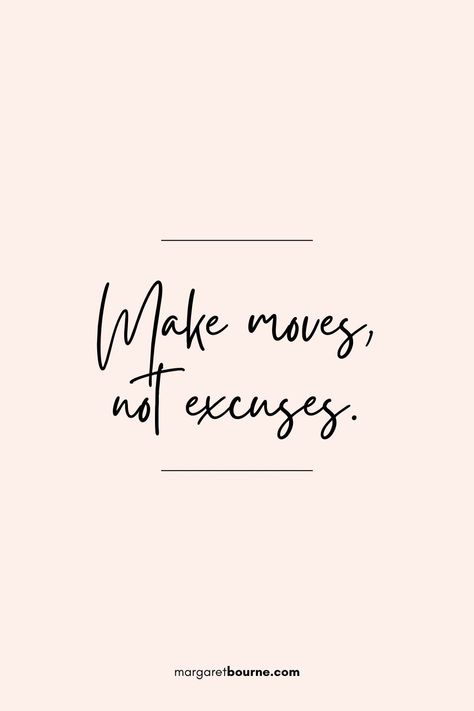 Make moves, not excuses. Instagram Hooks, Saying And Quotes, Motivational Short Quotes, Entrepreneur Quotes Women, Sayings And Quotes, Amazing Inspirational Quotes, Hustle Quotes, Quotes For Women, Women Entrepreneurs