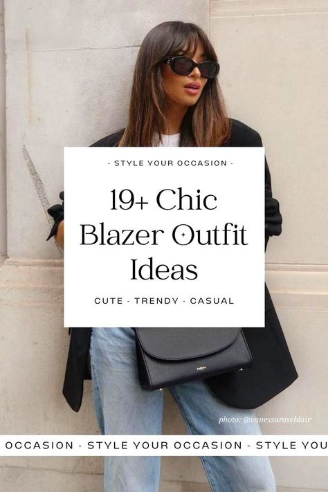 Wondering how to style a blazer in 2023? Check out these 19+ chic blazer outfits for women and learn exactly how to wear women’s blazer outfits for all kinds of occasions! Whether you’re looking for casual, classy, night out, work outfit ideas or more, we have the perfect stylish blazer outfits to choose from. photo: @vanessaroseblair Blazer And Jeans Outfit Women, Blazer Outfit Ideas For Women, Boyfriend Blazer Outfit, Classy Blazer Outfits, Black Blazer Casual, Camel Blazer Outfit, Black Blazer With Jeans, Chic Blazer Outfit, Navy Blazer Outfits