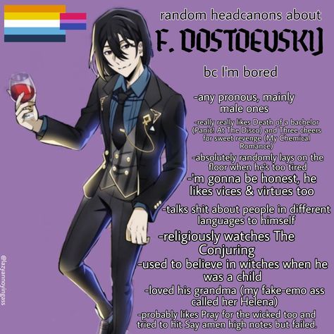 idk? shit as always. hey loOK I USED THE MCR FONT #bsd #bungostraydogs #fyodord #dostoy #headcanons Bsd Music Headcanons, Fyodor Dostoyevsky Bsd Headcanons, Fyolai Headcanons, Fyodor Kin, Dazai Headcanon, Bsd Ao3, Fyodor Headcanons, Bsd Headcannons, Bsd Headcanons