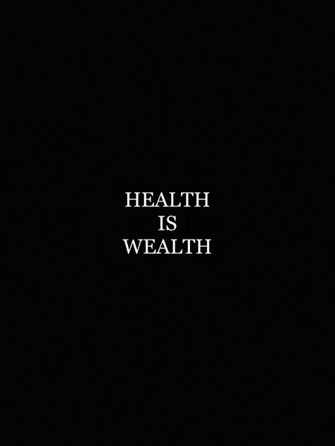 Healthy Is Wealth, Wealth Wallpaper Aesthetic, Heath Is Wealth, Luxury Aesthetic Lifestyle, Visionboard Inspo Pictures, Health Era Aesthetic, Money Growth Aesthetic, Good Health Aesthetic Quotes, Health And Wealth Quotes