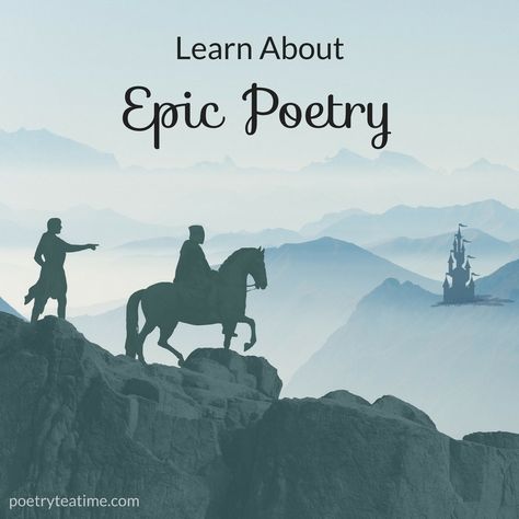 Learn About Epic Poetry - Poetry Teatime Writer Lifestyle, Poetry Teatime, Epic Poetry, Poetry Tea, Poetry Tea Time, Brave Writer, Rumi Poetry, Epic Of Gilgamesh, Poetry Foundation