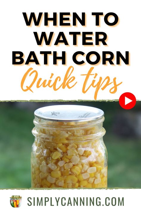 Canning Chat Question from Maria: "You advise 55 minutes for pressure canning corn. But your corn relish recipe says 15 minutes in a water bath. My altitude is below a thousand feet. So, which canning method and time?" Watch the Canning video for the answer at #SimplyCanning.com! https://youtu.be/j_jWB0svpQA Water Bath Corn Canning, Canning Corn Recipes Water Bath, How To Can Corn In A Water Bath, Canning Corn Water Bath, Canning Corn Recipes, Corn Relish Recipes, Canning Corn, Hot Water Bath Canning, Recipes Corn