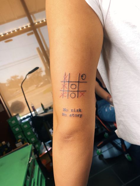 No Means No Tattoo, Write Your Own Story Tattoo, Risk Tattoo For Men, Risk It All Tattoo, Risk Tattoos, Story Of My Life Tattoo, Take The Risk Tattoo, Dps Tattoo, Tic Tac Toe Tattoo