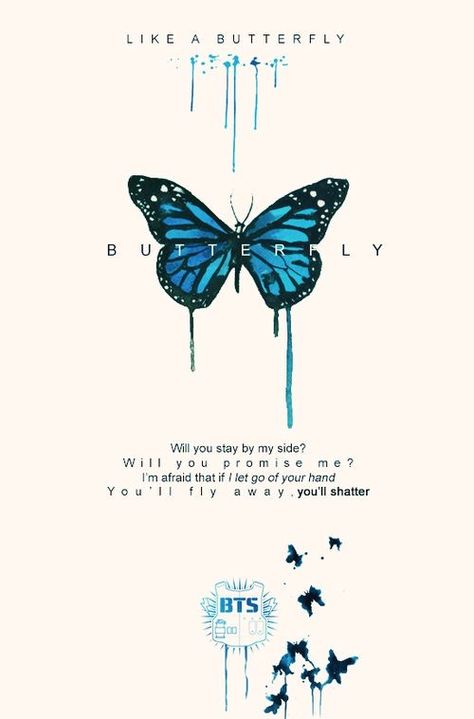 Butterfly Bts, Bts Butterfly, Acab Tattoo, Butterfly Songs, Bts Tattoos, Bts Lyrics, Bts Song Lyrics, Bts Lyrics Quotes, K Wallpaper