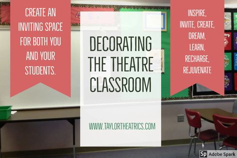 High School Theatre Classroom Decor, High School Drama Classroom Decor, Theater Teacher Classroom, Drama Teacher Classroom, Performing Arts Classroom, Elementary Theatre Classroom, Drama Classroom Ideas, Cute Middle School Classroom, Theater Classroom Ideas High Schools