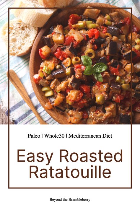 Ratatouille Dish, Roasted Ratatouille, Mediterranean Diet Food List, Mediterranean Cooking, Mediterranean Diet Recipes Dinners, Med Diet, Paleo Side Dishes, Ratatouille Recipe, Easy Mediterranean Diet Recipes