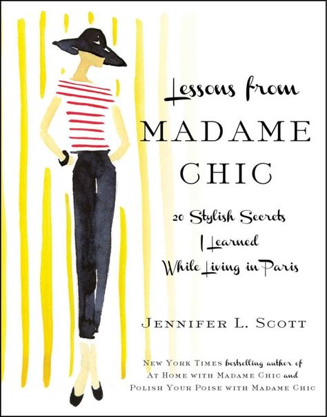 LWD's Favorite Francophile Books - Life with Dee Jennifer L Scott, Daily Connoisseur, 10 Item Wardrobe, Madame Chic, Paris Books, P90x, Parisienne Chic, Parisian Life, Living In Paris