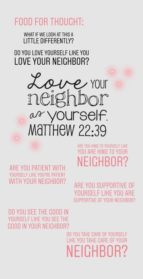 Do you love your neighbor more than yourself? Love God Love Your Neighbor, Love God And Love Your Neighbor, Love Your Neighbor Bible Verse, Love Your Neighbor Quotes, Neighbor Quotes, Healing Habits, Missionary Quotes, Love Your Neighbor, Study Plans