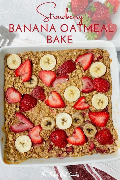 Banana Oatmeal Bake, Strawberry Banana Oatmeal, Apple Desert, Harvest Meals, Postpartum Meal, Portable Breakfast, Oatmeal Bake, Banana Baked Oatmeal, Strawberry Breakfast