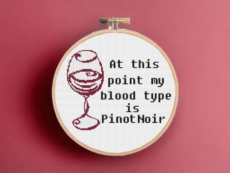 Wine Cross Stitch, Quote Cross Stitch, Wine Quote, Easy Cross Stitch Patterns, Cross Stitch Finishing, Funny Wine, Wine Quotes, Simple Cross Stitch, Wine Humor