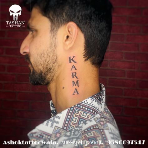 TashanTattoo
AshokTattooWala
S.5.6,Tirupati plaza
Opp. New bus stand
Near gd modi collage
Palanpur (gujrat)
9586697547
9687533310 Karma Tattoo On Neck, Karma Neck Tattoo, Tattoo On Neck, Karma Tattoo, Neck Tattoo, Tattoo On, Tattoos, Essen